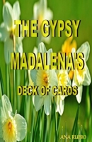 THE GYPSY MADALENA’S DECK OF CARDS (POWERFUL DECK OF CARDS) 1091143862 Book Cover