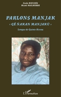 Parlons Manjak: Langue de Guinée-Bissau (French Edition) 2296046452 Book Cover