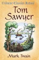 Tom Sawyer: A Hymn to Boyhood. by Mark Twain 0794520634 Book Cover