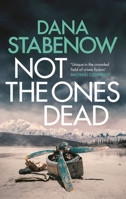 Not the Ones Dead 1804540188 Book Cover