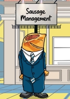 Sausage Management 1917267029 Book Cover