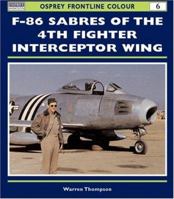F-86 Sabres of the 4th Fighter Interceptor Wing (Frontline Colour) 1841762873 Book Cover