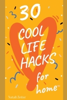 COOL LIFE HACKS for home: Simplifying life B099TNJXDF Book Cover