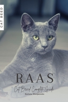 Raas: Cat Breed Complete Guide B0CL74XJ5K Book Cover