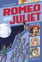 Romeo and Juliet: A Graphic Novel 1496561171 Book Cover