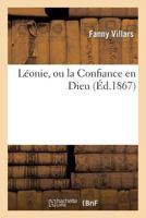 La(c)Onie, Ou La Confiance En Dieu (A0/00d.1867) 2012477216 Book Cover