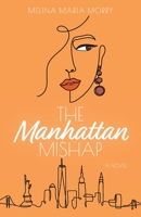 The Manhattan Mishap 1039113478 Book Cover