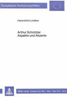 Arthur Schnitzler- Aspekte Und Akzente: Materialien Zu Leben Und Werk 3820486550 Book Cover