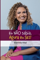 Eu NÃO sabia, Agora eu SEI!: Suas perguntas respondidas em um livro (Portuguese Edition) 6501273056 Book Cover