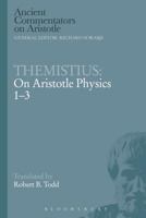 Themistius: On Aristotle Physics 1-3 147255793X Book Cover