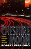 The Cheshire Moon 0380713977 Book Cover