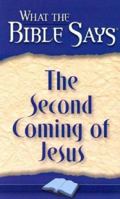 What the Bible Says the Second Coming of Jesus 1558290788 Book Cover