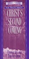 Truth about Christ's Second Coming 1565078489 Book Cover