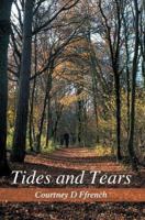 Tides and Tears 0595338860 Book Cover
