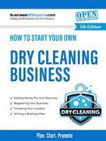 How to Start Your Own Dry Cleaning Business 1965267491 Book Cover
