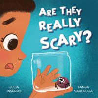 Are They Really Scary?: a story about being proud of who you are 194789109X Book Cover
