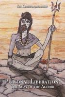 Personal Liberation: The Way of the Aghori 1080981896 Book Cover