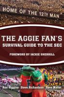 The Aggie Fan's Survival Guide to the SEC 1935806408 Book Cover