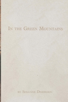 In the Green Mountains B09KF2JQL3 Book Cover