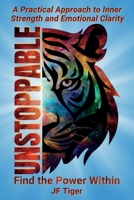 Unstoppable: Find the Power Within 1069809802 Book Cover