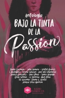 Bajo la tinta de la passion (Spanish Edition) B0FHQVB1TY Book Cover