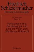 Vorlesungen �ber Die P�dagogik Und Amtliche Voten Zum �ffentlichen Unterricht 3110437988 Book Cover
