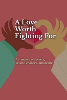 A Love Worth Fighting For B0HDV4W2JB Book Cover