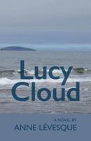 Lucy Cloud 0986811610 Book Cover