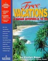 Free Vacations & Bargain Adventures in the USA 0962623199 Book Cover
