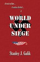 World Under Seige 1930076304 Book Cover