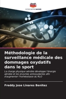Méthodologie de la surveillance médicale des dommages oxydatifs dans le sport (French Edition) 6207007433 Book Cover