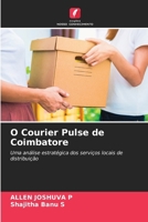 O Courier Pulse de Coimbatore (Portuguese Edition) 6209896081 Book Cover
