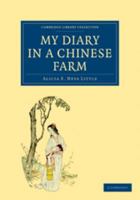 My Diary in a Chinese Farm 110801383X Book Cover