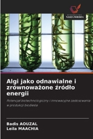 Algi jako odnawialne i zrównowazone zródlo energii 6209111920 Book Cover
