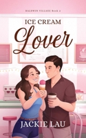 Ice Cream Lover 1775304787 Book Cover