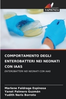 Comportamento Degli Enterobatteri Nei Neonati Con Iaas (Italian Edition) 6208908574 Book Cover
