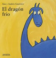 El Dragon Frio 8466793127 Book Cover