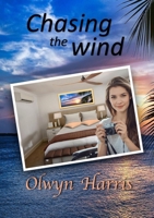 Chasing the Wind 1923021567 Book Cover