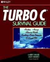 The Turbo C(r) Survival Guide 0471617083 Book Cover