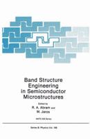 Band Structure Engineering in Semiconductor Microstructures 0306430800 Book Cover