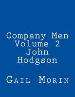 Company Men - Volume 2 - John Hodgson 1547078847 Book Cover