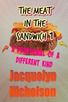 The Meat In The Sandwich 1 1006306560 Book Cover