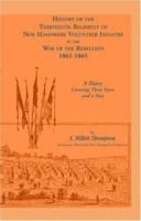 Thirteenth Regiment of New Hampshire Volunteer Infantry in the War of the Rebellion, 1861-1865: A Di 1171580665 Book Cover