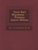 Joris Karl Huysmans 1246530252 Book Cover
