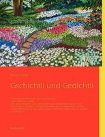 Gschichtli und Gedichtli: eine gärtnerisch-kulinarische Zeitreise 3839170419 Book Cover