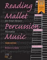 Reading Mallet Percussion Music: For Four-Octave Marimba, Book & CD 0971404844 Book Cover