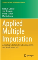 Applied Multiple Imputation: Advantages, Pitfalls, New Developments and Applications in R 3030381668 Book Cover