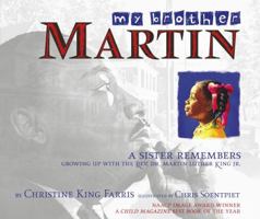 My Brother Martin: A Sister Remembers Growing Up with the Rev. Dr. Martin Luther King Jr. 0689843879 Book Cover