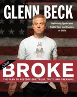 Broke : The Plan to Restore our Trust, Truth and Treasure 1451693443 Book Cover
