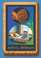 Am I a Kid? Vol 2 B0FP4PYQ7P Book Cover